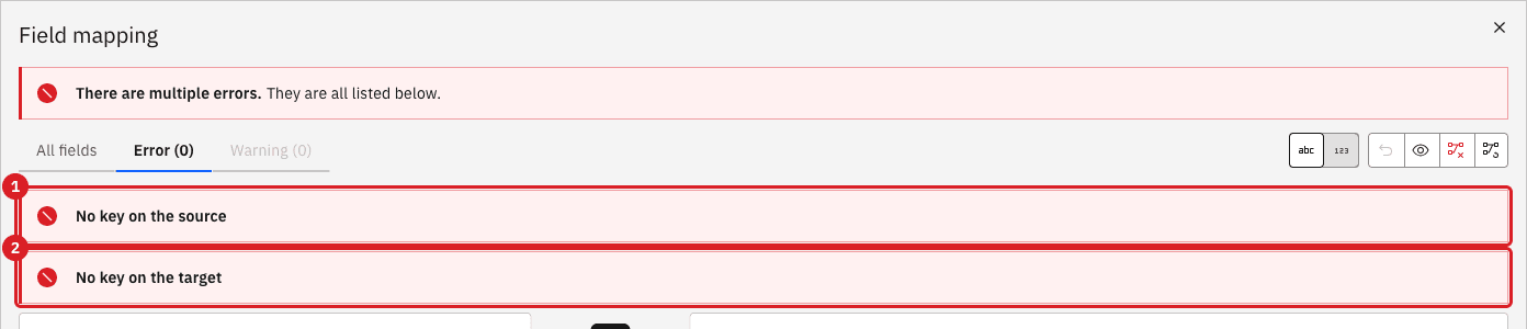 Field mapping errors view with the two errors No key on the source marked 1 and No key on the target marked 2