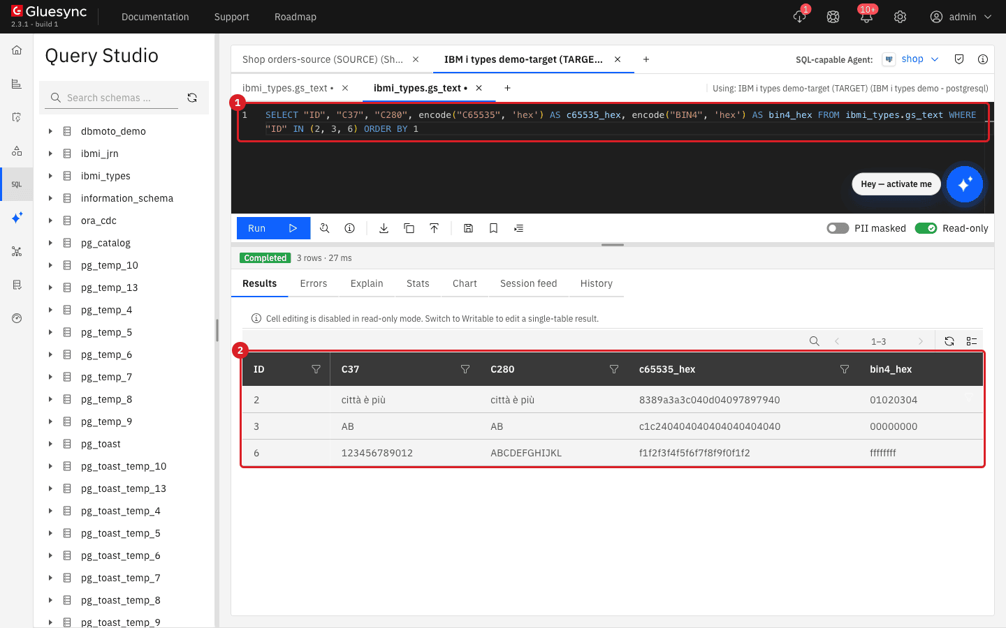 Query Studio on the PostgreSQL target with the SQL statement marked by annotation 1 and the result grid with text and hex columns marked by annotation 2