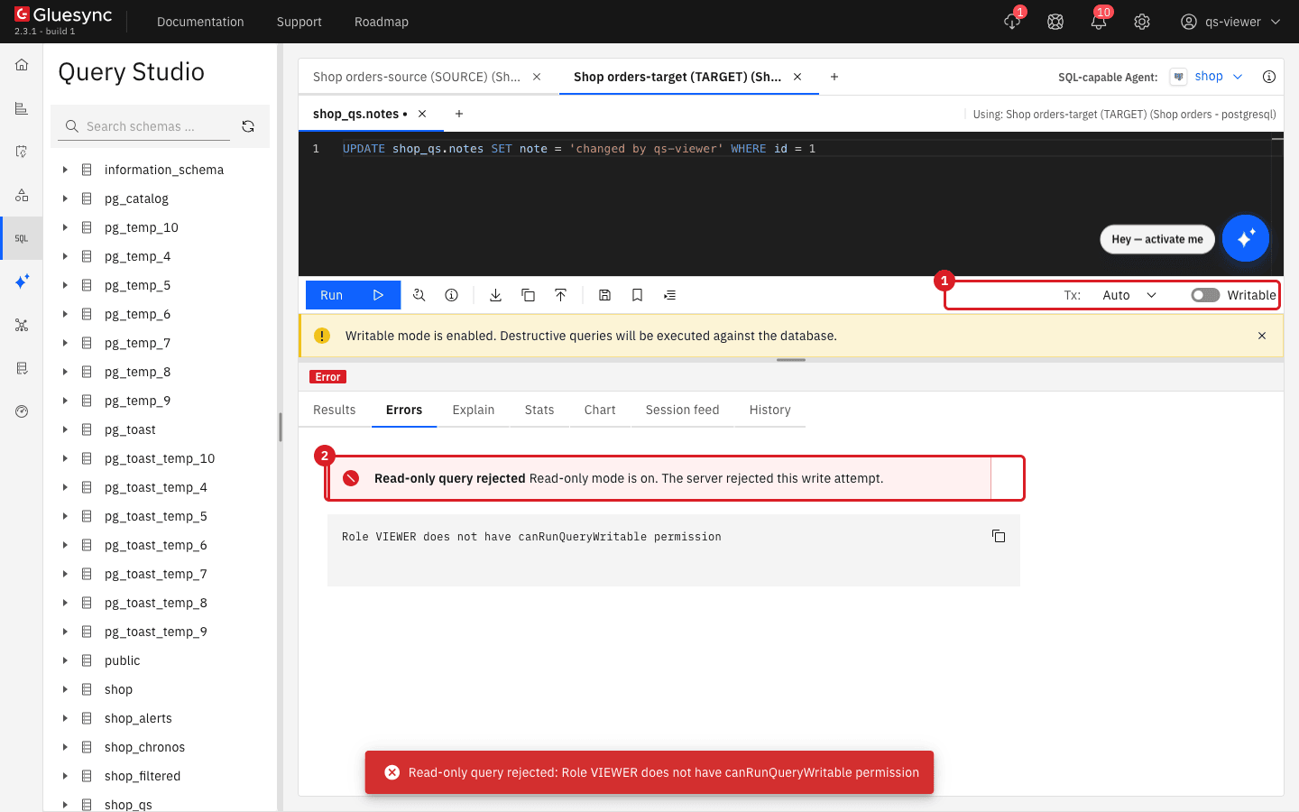 Writable mode as qs-viewer with the toggle marked 1 and the error Role VIEWER does not have canRunQueryWritable permission marked 2