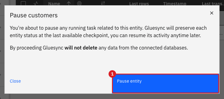 The Pause customers dialog with the Pause entity button marked by annotation 1