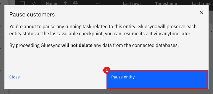 The Pause customers dialog with the Pause entity button marked by annotation 1