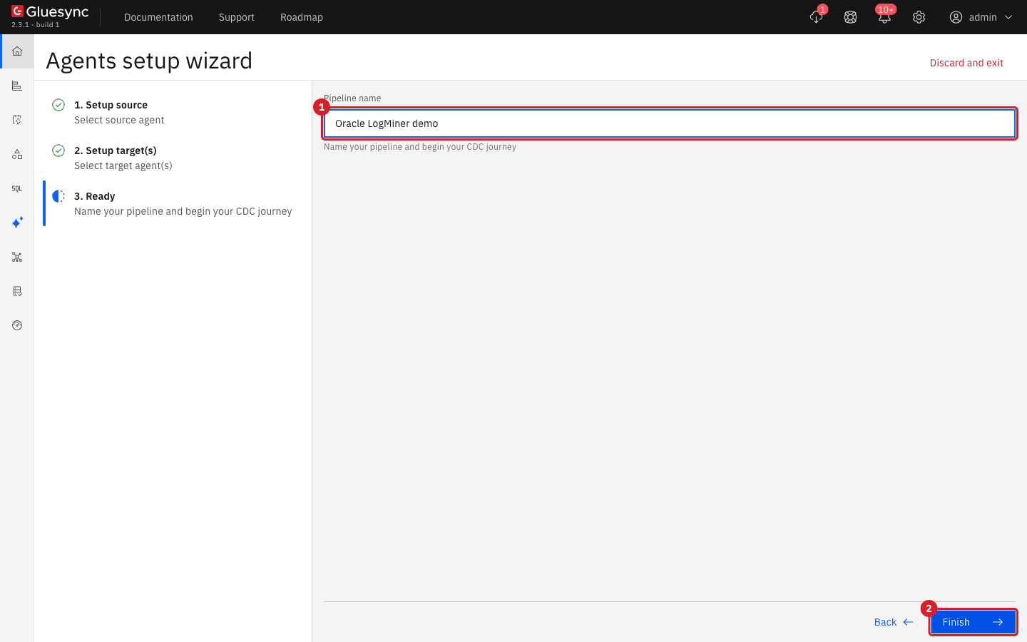Ready step with the pipeline name Oracle LogMiner demo marked 1 and the Finish button marked 2